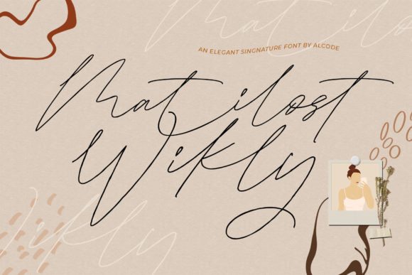 Matilost Wikly: The Script Font for Clear Campaigns