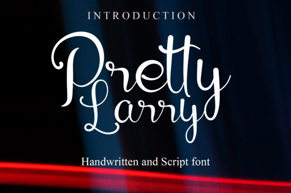 Pretty Larry: A Handwritten Font for Digital Design
